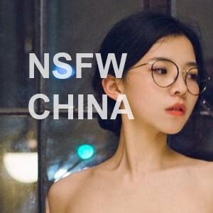 nsfw_china reddit  Hot New Top